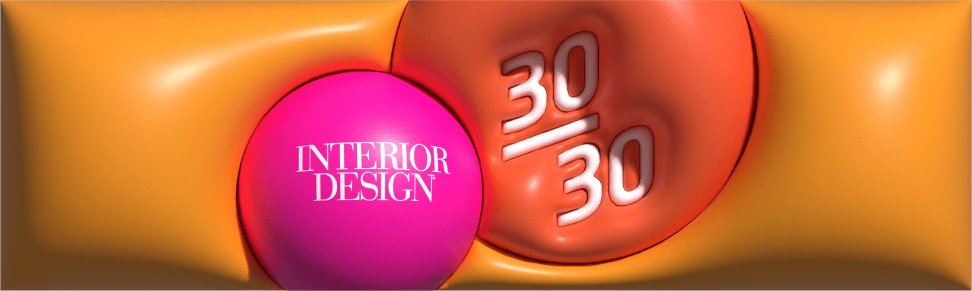 INTERIOR DESIGN 30/30 INTERIOR DESIGN 30/30